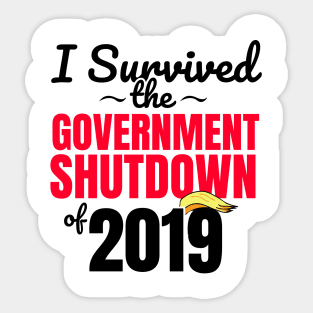 I Survived the Government Shutdown of 2019 Sticker